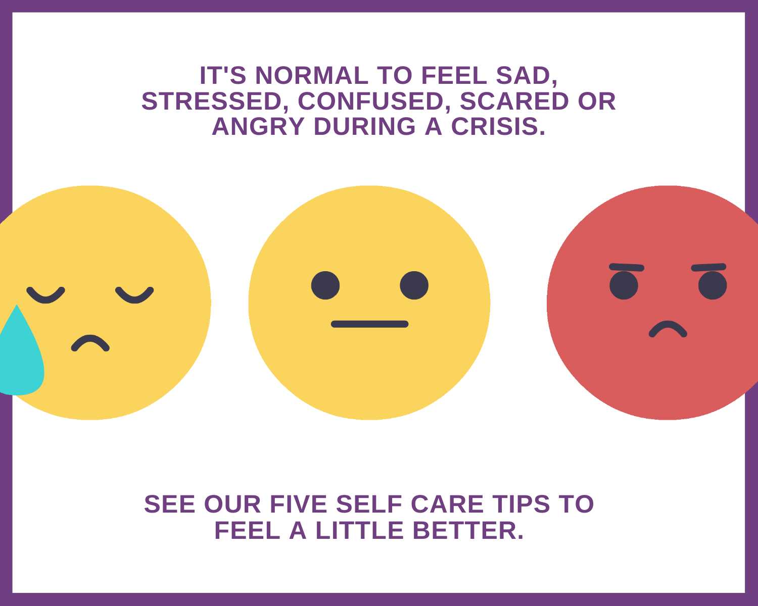 three emoji faces; one sad, one apathetic, one mad. "Five self care tips"