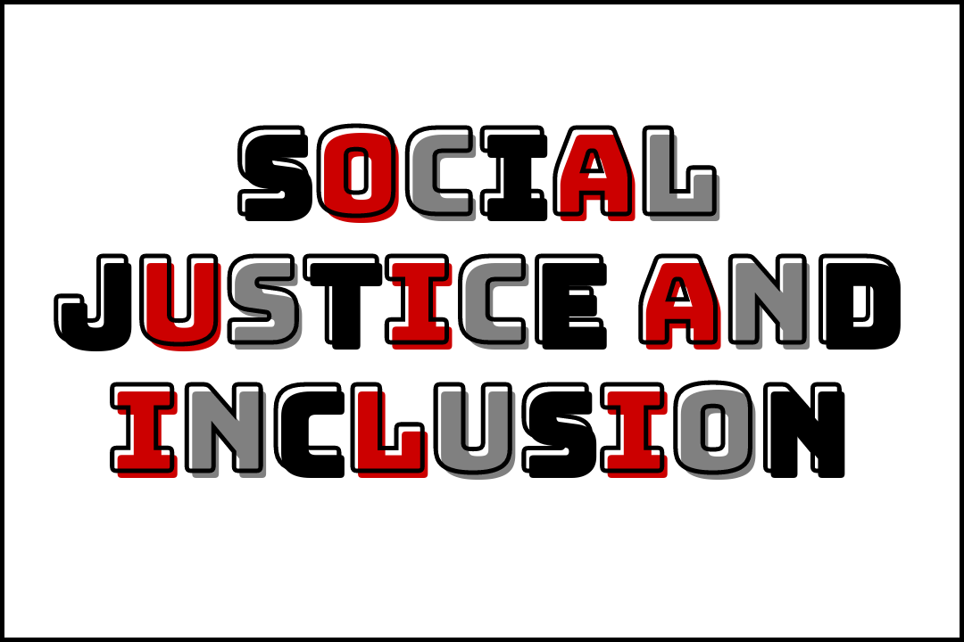 "Social Justice and Inclusion" written in black, red, and gray block letters