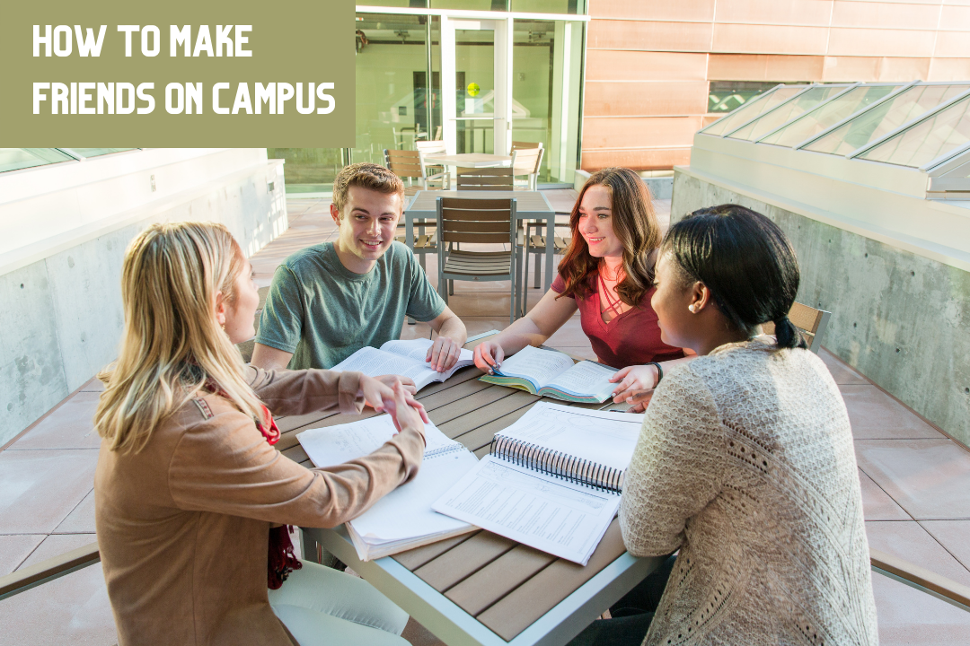 Image of four students studying together at a table with the text "how to make friends on campus"