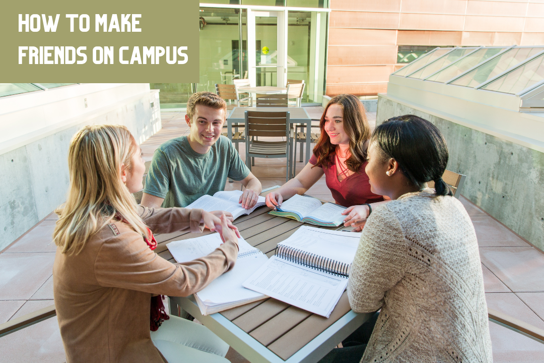 Campus Life: Get Involved and Make New Friends